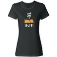 thumbnail image 1 of Inktastic Lab Life is Ruff Yellow Labrador Women's T-Shirt, 1 of 5