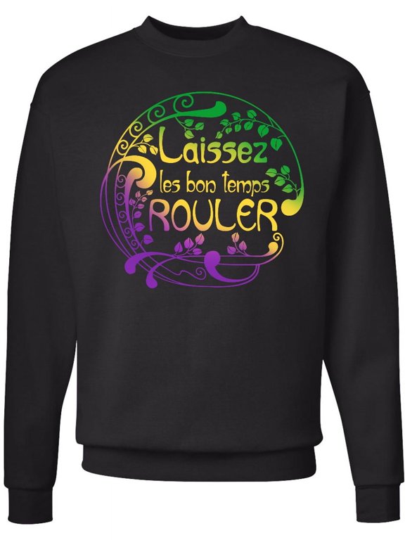 Laissez Les Bon Temps Rouler Mardi Gras Adult Sweatshirt