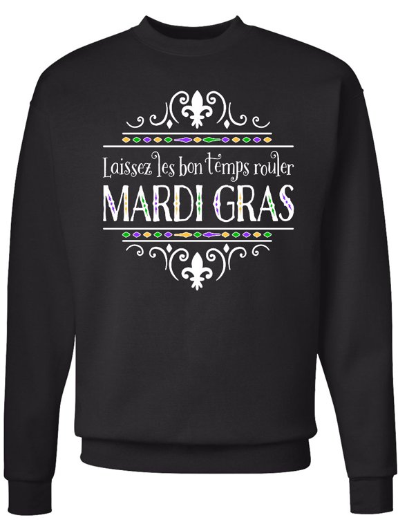 Laissez Les Bon Temps Rouler Mardi Gras Adult Sweatshirt