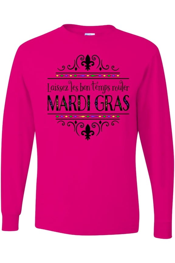 Laissez Les Bon Temps Rouler Mardi Gras Long Sleeve T-Shirt