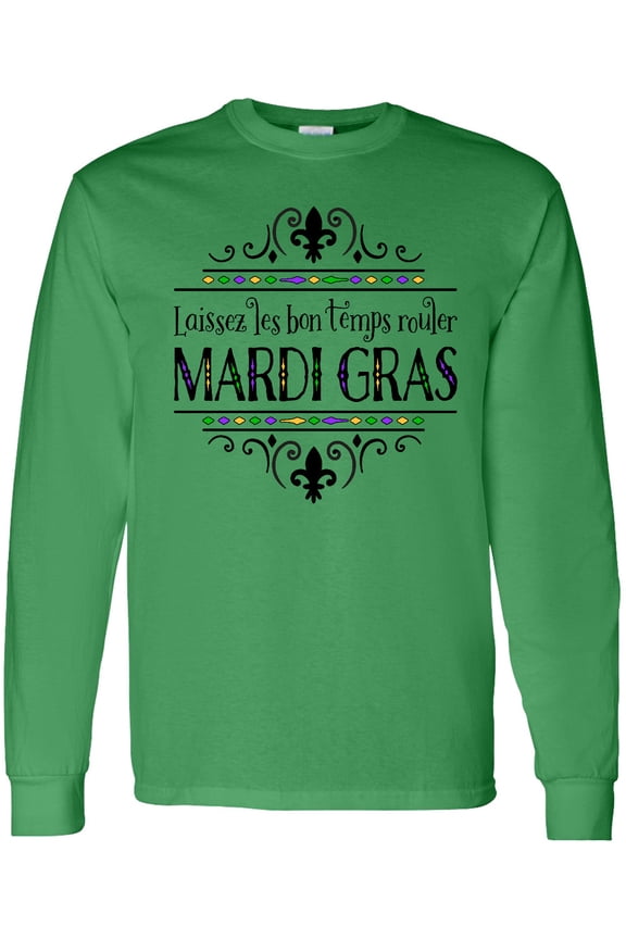 Laissez Les Bon Temps Rouler Mardi Gras Long Sleeve T-Shirt