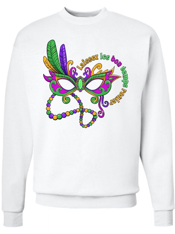 Laissez Les Bon Temps Rouler Mardi Gras Mask Adult Sweatshirt
