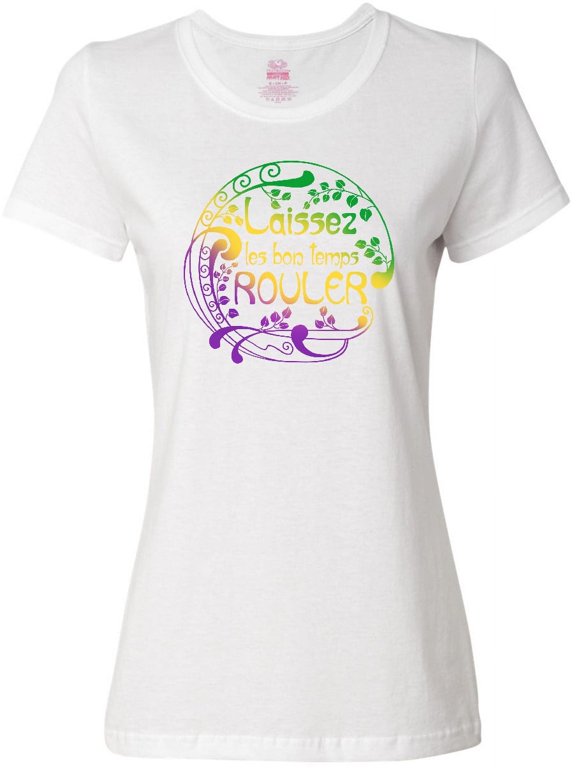 Laissez Les Bon Temps Rouler- Mardi Gras Women's T-Shirt
