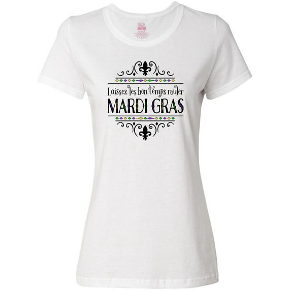 Inktastic Laissez Les Bon Temps Rouler Mardi Gras Women's T-Shirt