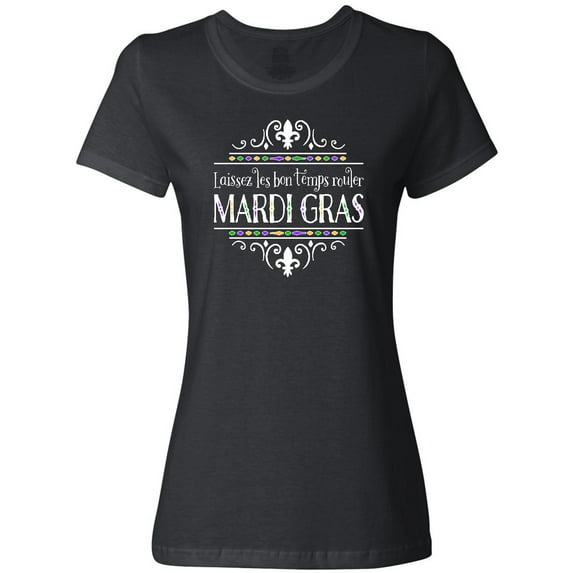 Inktastic Laissez Les Bon Temps Rouler Mardi Gras Women's T-Shirt