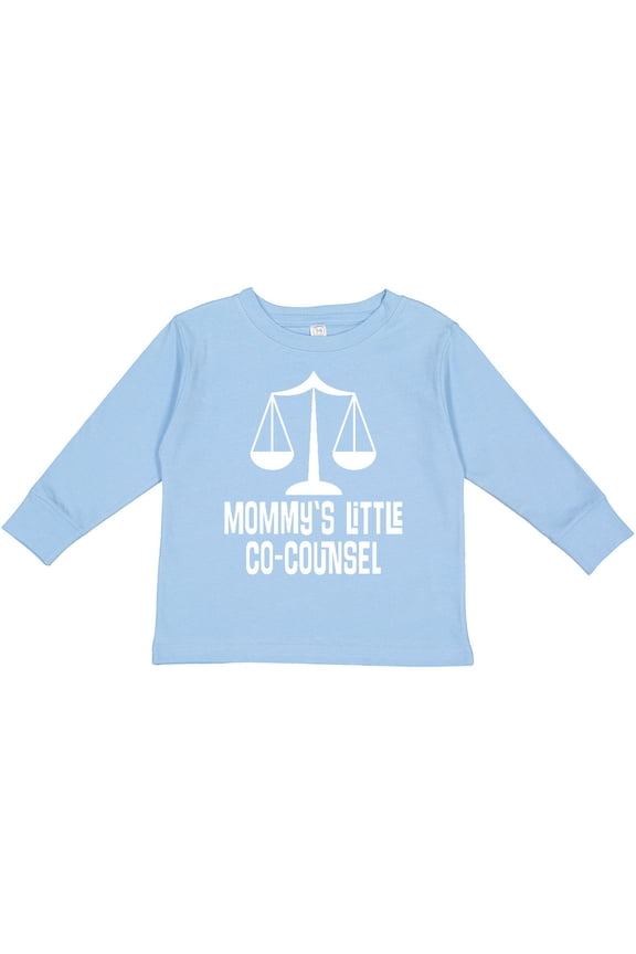 Lawyer Mommy Little Co Counsel Boys or Girls Long Sleeve Toddler T-Shirt