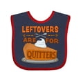 thumbnail image 1 of Inktastic Leftovers Are for Quitters with Pumpkin Pie Boys or Girls Baby Bib, 1 of 4