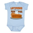 thumbnail image 1 of Inktastic Leftovers Are for Quitters with Pumpkin Pie Boys or Girls Baby Bodysuit, 1 of 5