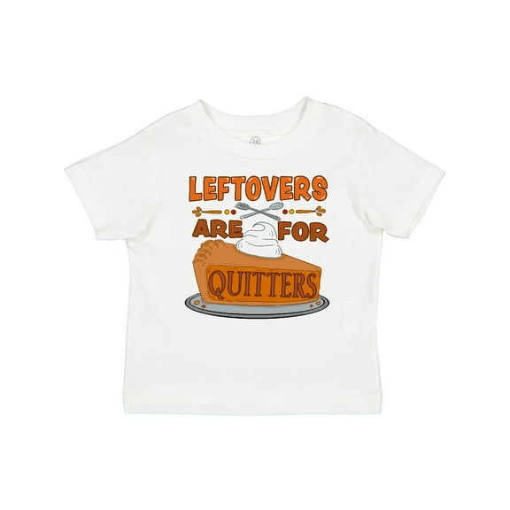 Inktastic Leftovers Are for Quitters with Pumpkin Pie Boys or Girls Baby T-Shirt