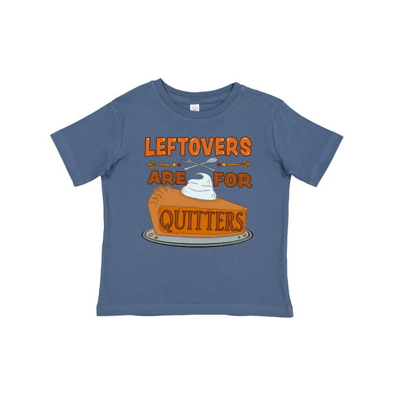 Inktastic Leftovers Are for Quitters with Pumpkin Pie Boys or Girls Baby T-Shirt