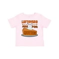 thumbnail image 1 of Inktastic Leftovers Are for Quitters with Pumpkin Pie Boys or Girls Baby T-Shirt, 1 of 5