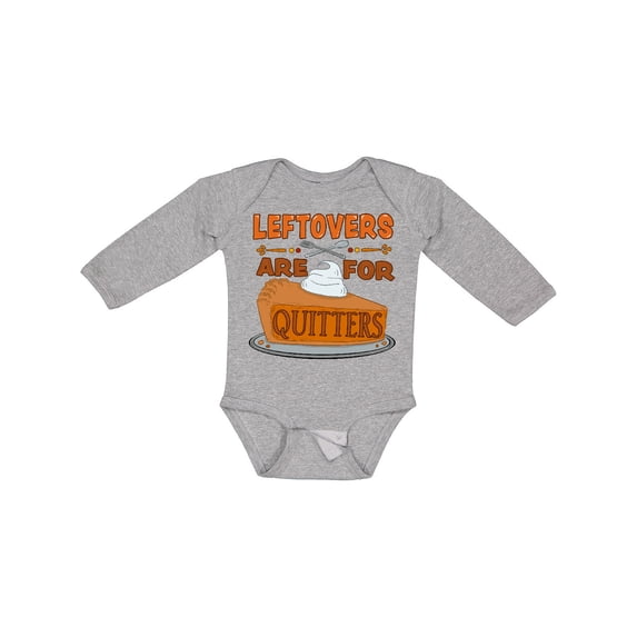 Inktastic Leftovers Are for Quitters with Pumpkin Pie Boys or Girls Long Sleeve Baby Bodysuit