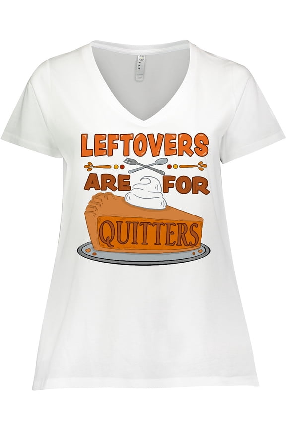 Leftovers are for Quitters with Pumpkin Pie Women's Plus Size V-Neck T-Shirt