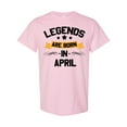 thumbnail image 1 of Inktastic Legends Are Born in April T-Shirt, 1 of 5