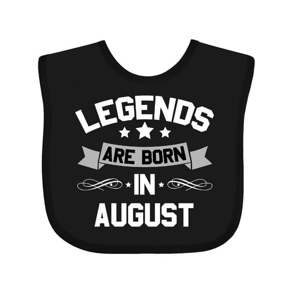 Inktastic Legends Are Born in August Boys or Girls Baby Bib