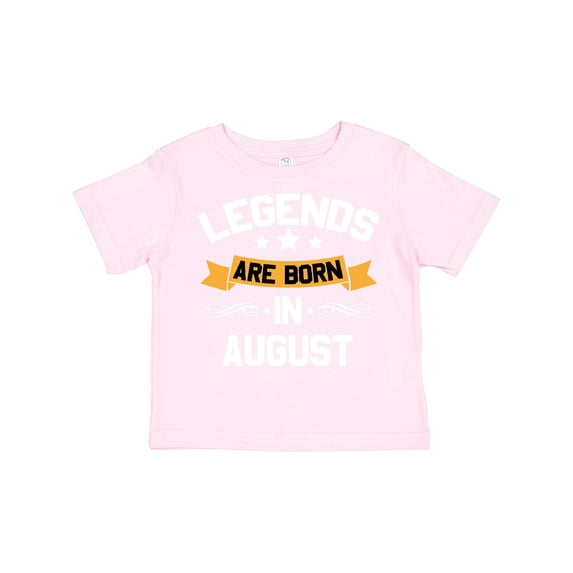 Inktastic Legends Are Born in August Boys or Girls Toddler T-Shirt
