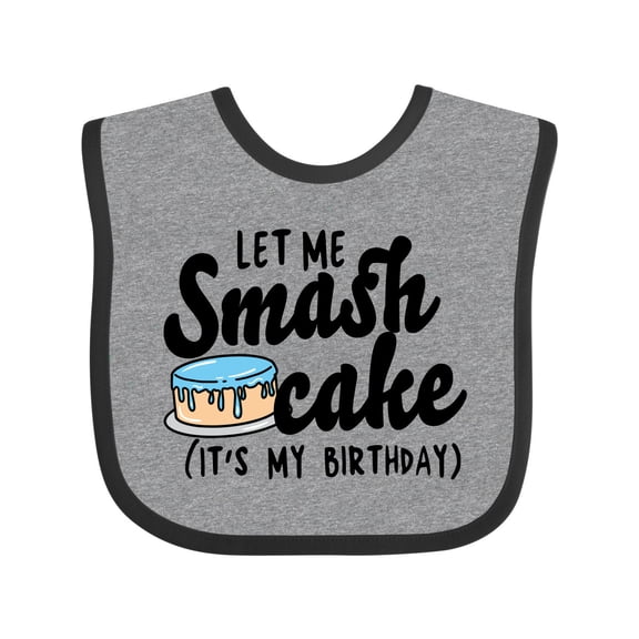 Inktastic Let Me Smash Cake Its My Birthday Boys Baby Bib
