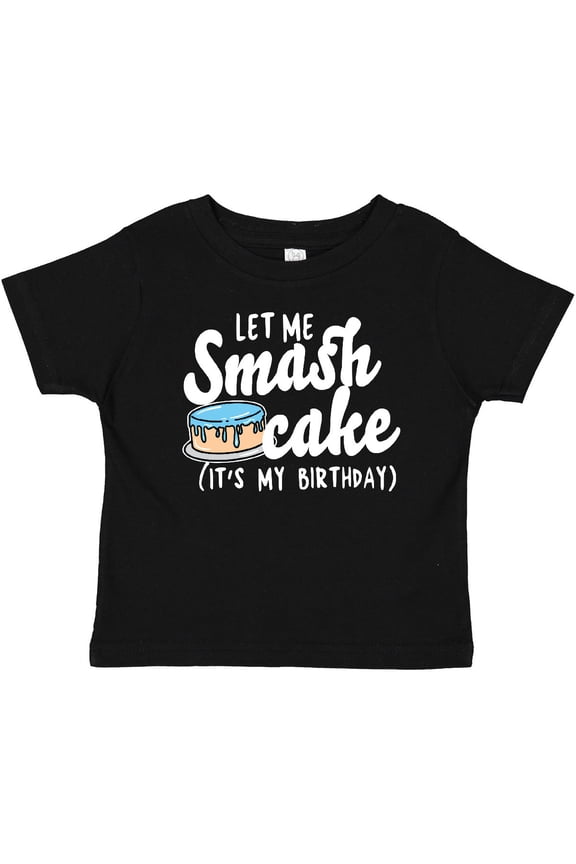 Let Me Smash Cake Its My Birthday Boys Baby T-Shirt