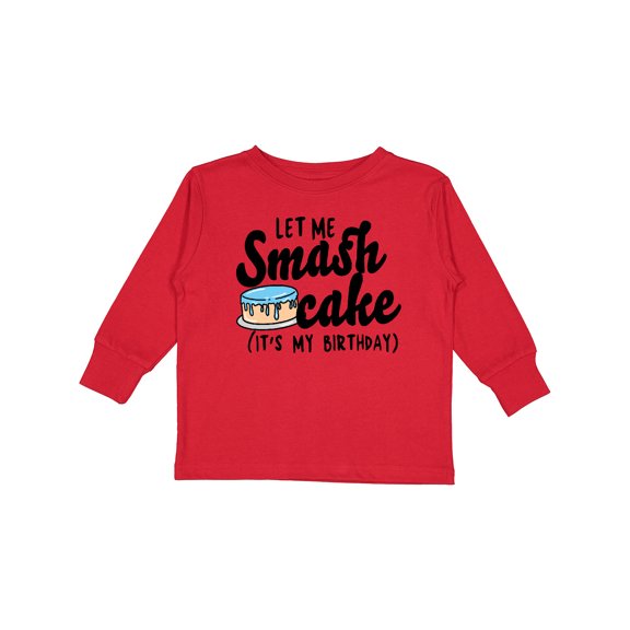Inktastic Let Me Smash Cake Its My Birthday Boys Long Sleeve Toddler T-Shirt