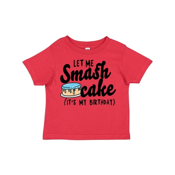 Inktastic Let Me Smash Cake Its My Birthday Boys Toddler T-Shirt