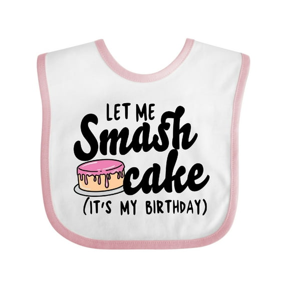 Inktastic Let Me Smash Cake Its My Birthday Girls Baby Bib