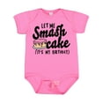 thumbnail image 1 of Inktastic Let Me Smash Cake Its My Birthday Girls Baby Bodysuit, 1 of 5