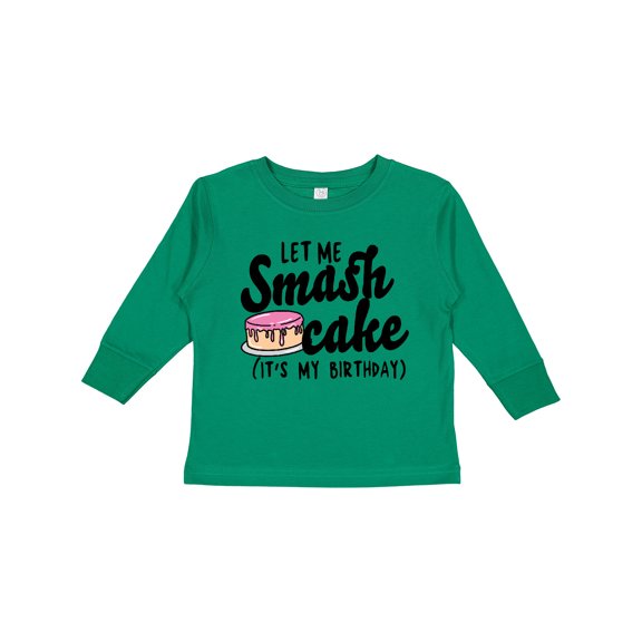 Inktastic Let Me Smash Cake Its My Birthday Girls Long Sleeve Toddler T-Shirt