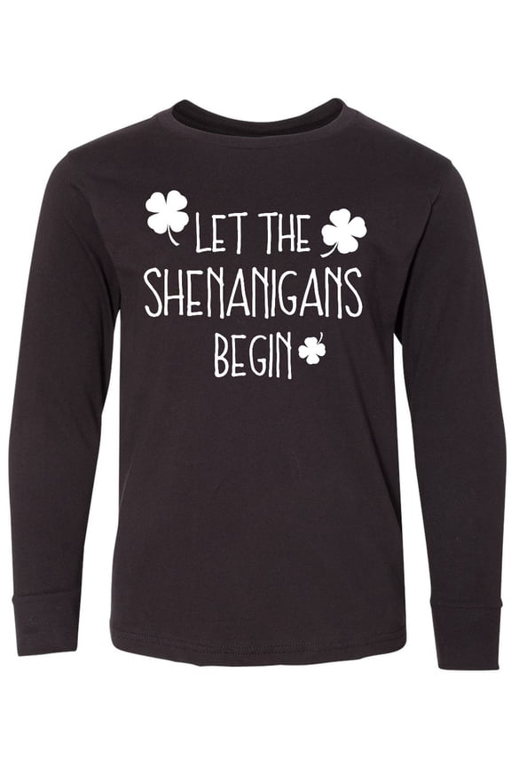 Let The Shenanigans Begin Long Sleeve Youth T-Shirt