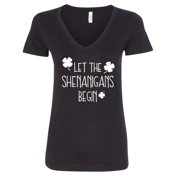 Inktastic Let the Shenanigans Begin Women's V-Neck T-Shirt