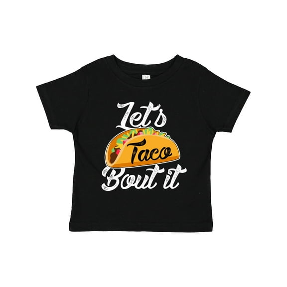Inktastic Lets Taco Bout It Boys or Girls Toddler T-Shirt