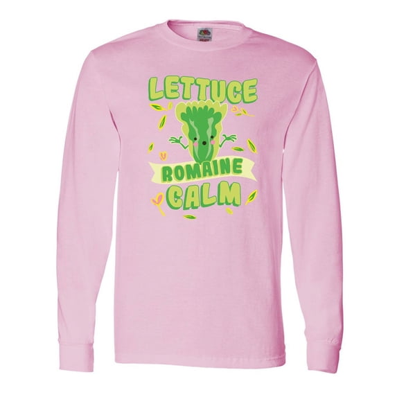 Inktastic Lettuce Romaine Calm Long Sleeve T-Shirt