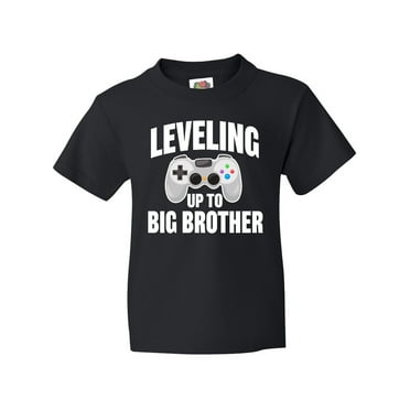Leveling Up to Big Brother T-Shirt - Walmart.com