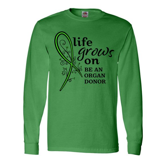 Inktastic Life Grows On- Be an Organ Donor Long Sleeve T-Shirt