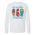 thumbnail image 1 of Inktastic Life is Better Flip Flops Long Sleeve T-Shirt, 1 of 5