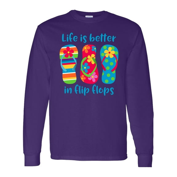Inktastic Life is Better Flip Flops Long Sleeve T-Shirt