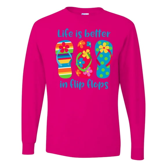 Inktastic Life is Better Flip Flops Long Sleeve T-Shirt