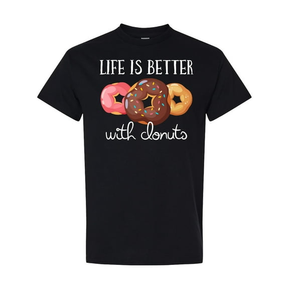 Inktastic Life is Better with Donuts T-Shirt