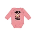 thumbnail image 1 of Inktastic Life is Better with a Corgi Boys or Girls Long Sleeve Baby Bodysuit, 1 of 5