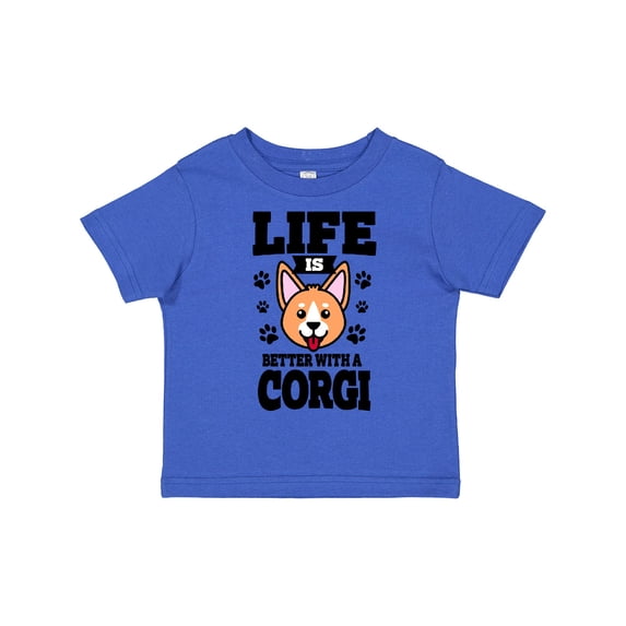 Inktastic Life is Better with a Corgi Boys or Girls Toddler T-Shirt