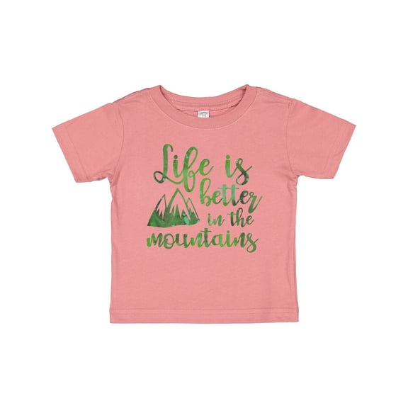 Inktastic Life's Better Mountains Girls Baby T-Shirt