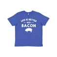 thumbnail image 1 of Inktastic Life's Better with Bacon Youth T-Shirt, 1 of 5