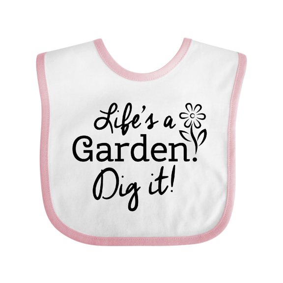 Inktastic Life's a Garden, Dig It Boys or Girls Baby Bib