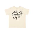 thumbnail image 1 of Inktastic Life's a Garden, Dig It Boys or Girls Toddler T-Shirt, 1 of 5