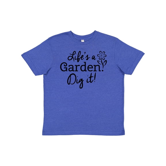 Inktastic Life's a Garden, Dig It Youth T-Shirt