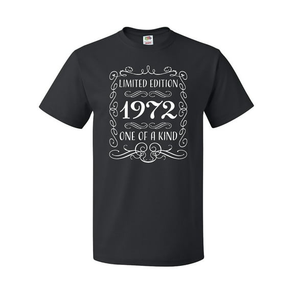 Inktastic Limited Edition 1972 One of a Kind T-Shirt
