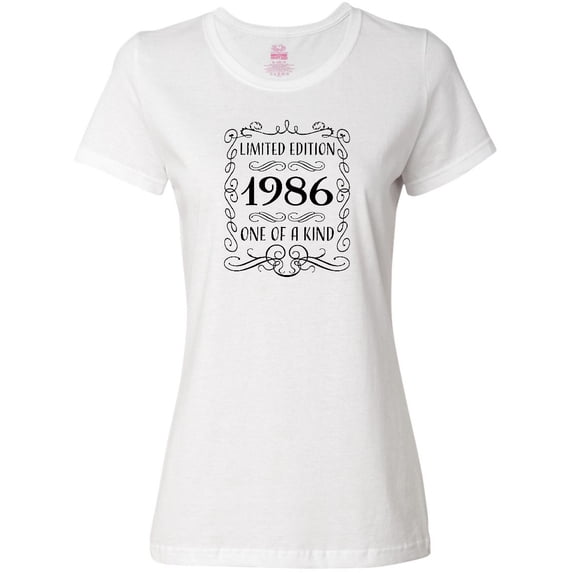 Inktastic Limited Edition 1986 One of a Kind Women's T-Shirt