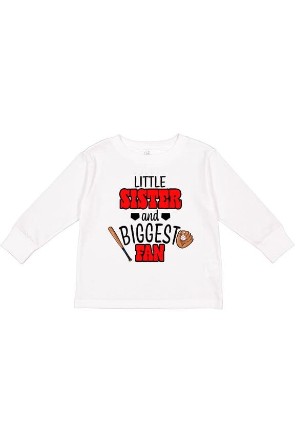 Little Sister and Biggest Fan Baseball Glove and Bat Girls Long Sleeve Toddler T-Shirt