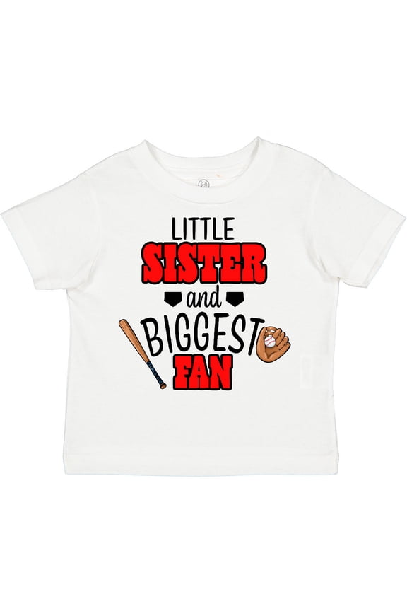 Little Sister and Biggest Fan Baseball Glove and Bat Girls Toddler T-Shirt