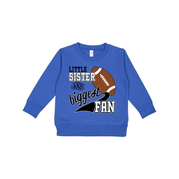 Inktastic Little Sister and Biggest Fan Football Player Toddler Sweatshirt
