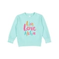 thumbnail image 1 of Inktastic Live Love Aloha Toddler Sweatshirt, 1 of 4
